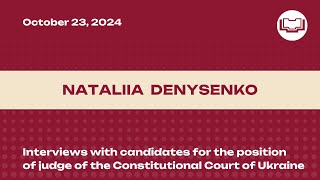 Interview with a candidate for the position of a CCU judge  Nataliia Denysenko [upl. by Aynotak]