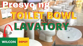 Presyo ng TOILET BOWL at LAVATORY sa WILCON Depot [upl. by Chalmers]