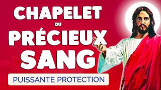 🙏 CHAPELET du PRÉCIEUX SANG de JÉSUS CHRIST 🙏 PROTECTION Très Puissante [upl. by Bendick]