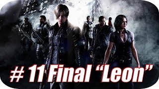 Resident Evil 6 HD Campaña Leon Gameplay Español  Capitulo 11 Final Problemas con las Mujeres [upl. by Phelia]