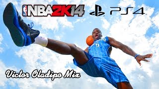 NBA 2K14 Victor Oladipo Mix PS4 [upl. by Franklin955]