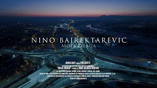 NINO BAJREKTAREVIC  Moja draga official video NOVO 2024 [upl. by Gnilrac]