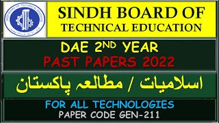 DAE 2nd year Islamiat and Pak Studies 2022 Past Papers SBTE  Sindh Technical Board  GEN211 [upl. by Chick]