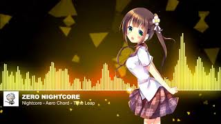 Nightcore  Aero Chord  Time Leap [upl. by Chappy]