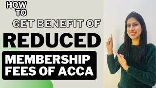 How to get benefit of reduced ACCA Membership Fees accamembers accaaffiliates  accaindia acca [upl. by Ellynn465]