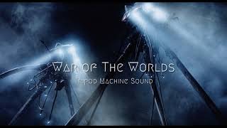 War of the worlds tripod walking sound [upl. by Brok]