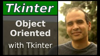 Object Oriented Tkinter [upl. by Atnauq206]