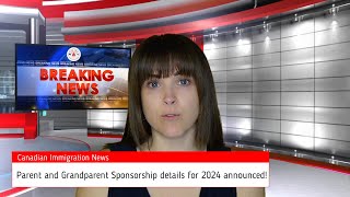 irccupdatetoday Parent and Grandparent Sponsorship 2024 details announced [upl. by Goff319]