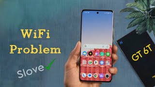 How to Fix Wifi Problem in Realme GT 6T Realme GT6 me Wifi Connect Nahi Ho Raha Hai [upl. by Ai]