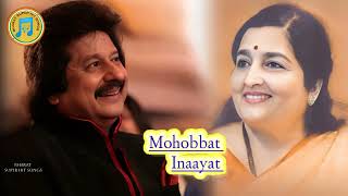 Mohobbat Inaayat Karam Dekhte Hai  Pankaj Udhas  Anuradha Paudwal [upl. by Tomkiel]