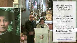 Il Santo Rosario misteri della luce recitato nella quotNotte dei Santiquot 2024 [upl. by Ennovyahs]