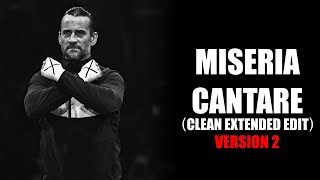 CM Punk ROHAEW Revolution Theme  Miseria Cantare Clean Extended Edit V2 [upl. by Eelyahs]