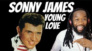 SONNY JAMES Young love Reaction One of those songs you never forget First time hearing [upl. by Aicirtac198]