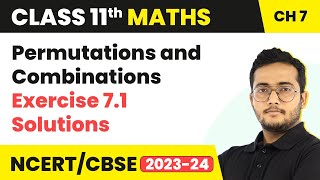 Permutations and Combinations  Exercise 71 Solutions  Class 11 Maths Chapter 7 [upl. by Kolivas]