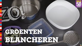 Hoe blancheer je groente  Voedingscentrum [upl. by Nnarefinnej]