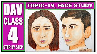 DAV CLASS 4  TOPIC 19  FACE STUDY  STEP BY STEP  dav  DAV  dav school [upl. by Maxia]