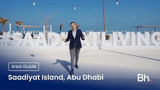 Saadiyat Island Abu Dhabi Area Guide [upl. by Rialcnis]