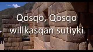 Himno al Cusco  Qosqo en Quechua  Letras Karaoke Subtitulos 2023 [upl. by Lyndy]