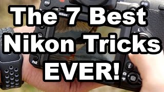 The 7 Best Nikon Tricks Ever [upl. by Det]