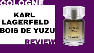 Karl Lagerfeld Bois De Yuzu Cologne Review  Amazing Spring Delight [upl. by Krilov]