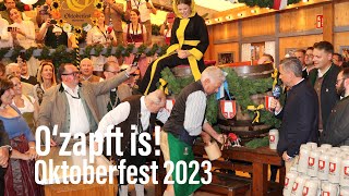 Oktoberfest 2023  OZapft is Anstich durch OB Dieter Reiter mit 2 Schlägen  Wiesn Auftakt 2023 [upl. by Kirwin778]