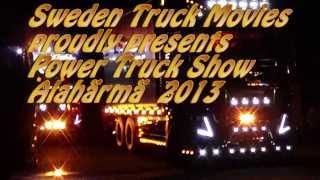 Power Truck Show 2013 Sweden Truck Movies [upl. by Nerha]