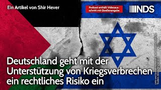 Deutschland geht mit der Unterstützung von Kriegsverbrechen ein rechtliches Risiko ein  Shir Hever [upl. by Gottfried]