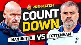 MAN UNITED vs TOTTENHAM Countdown To Kick Off [upl. by Annette]