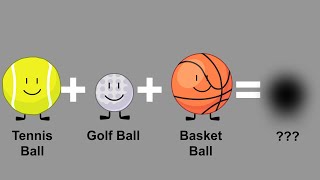 BFDI Fusions Tennis Ball Golf Ball and Basket Ball [upl. by Gibun]