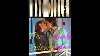 The Silence  Alexanda Burke  Bad Gils Helen and Nikki FAN EDIT [upl. by Canice]