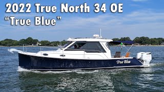 View this Immaculate 2022 True North 34 OE [upl. by Anelaj]