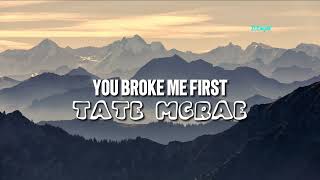 Tate McRae  You Broke Me First Lyrics [upl. by Minny]