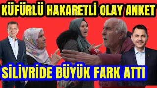 GÖT VERENLER DÜŞÜNSÜN ANAMIZI SKTİLER BİZİM CUMHURİTİFAKI KALESİ SİLİVRİ SEÇİM ANKETİ [upl. by Adamsun]