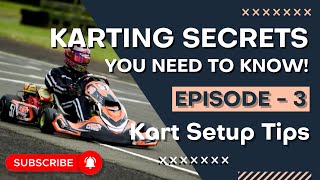 Unveiling Top 5 Kart Setup Secrets Episode 3 Explains Basic Kart Setups [upl. by Icrad]