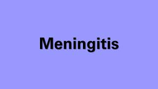 Meningitis [upl. by Gregor]