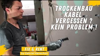 Trockenbau Kabel nachträglich verlegen [upl. by Doti]