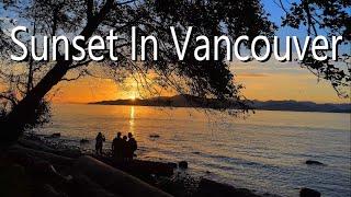 4K Sunset In Vancouver  Watch The Sunset On The Beach Near University of British Columbia [upl. by Garges]