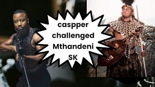 Cassper Nyovest challenged Mthandeni SK on a boxing 🥊 match [upl. by Montague706]