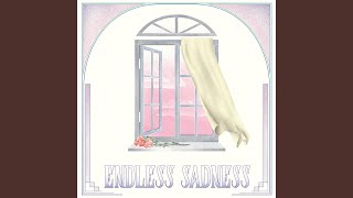 Endless Sadness [upl. by Eirised]