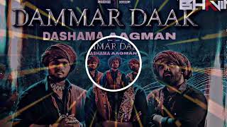 DAMAR DAAK DASHAMA AAGMAN DJ BHAVIN DE [upl. by Balbur884]