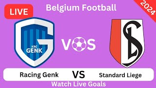 Koninklijke Racing Club Genk versus Royal Standard de Liège Live wedstrijd vandaag Goals Football [upl. by Dayir]