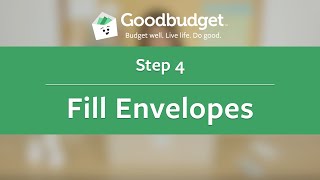 Goodbudget Tutorial  Step 4 Fill Envelopes [upl. by Ardnuaek]