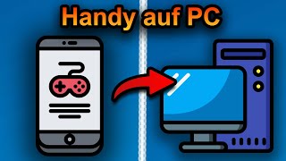 Handy Spiele auf PC spielen 2024 schnell amp einfach [upl. by Luaped95]