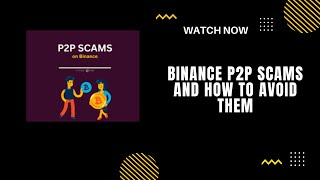 COMMON P2P SCAMS IN BINANCE AND HOW TO AVOID THEM  Apex Crypto Academy [upl. by Halfdan]