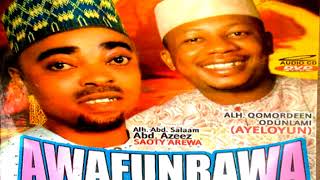 Saoti Arewa amp Odulami Ayeloyun In Awafunrawa Track 1 [upl. by Foulk]