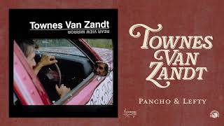 Townes Van Zandt  Pancho amp Lefty Official Audio [upl. by Fish]