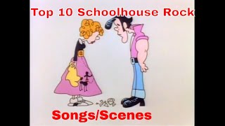 Top 10 School House Rock SongsScenes [upl. by Jocelyne697]