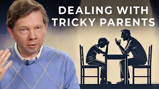 How to Deal with Difficult Family Members  Eckhart Tolle [upl. by Nnyloj818]