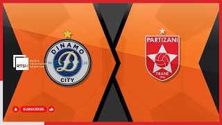 Dinamo City – Partizani  Abissnet Superiore  Java 12  Futboll  RTSH [upl. by Hasina287]