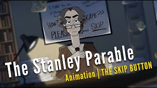 The Skip Button  The Stanley Parable  Animation [upl. by Otrevogir]